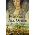 Forsaking All Other