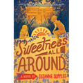 Sweetness All Around