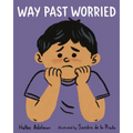Way Past Worried