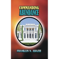 Commanding Abundance