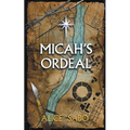 Micah's Ordeal