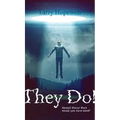 They Do!: Second Story: What would you have done?