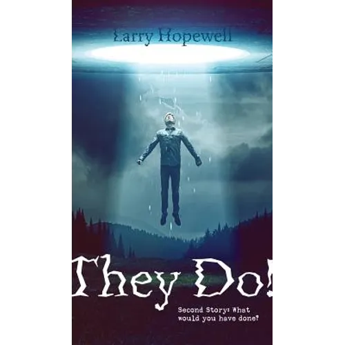 They Do!: Second Story: What would you have done?