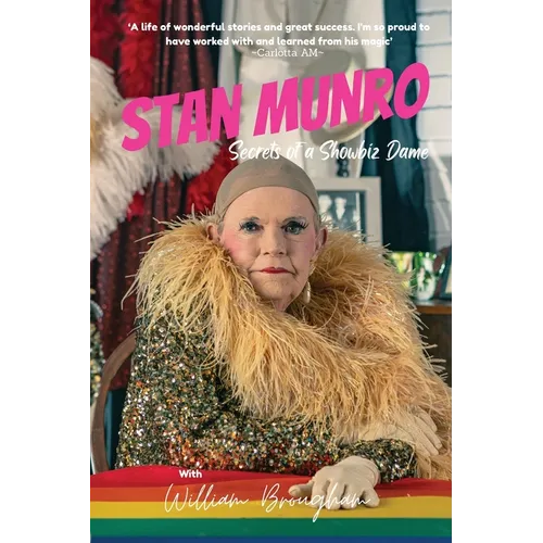 Stan Munro Secrets of a Showbiz Dame: Secrets of a Showbiz Dame