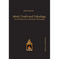 Mind, Truth and Teleology: An Introduction to Scholastic Philosophy