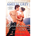 A Gentleman Says I Do