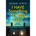 I Have Something to Tell You