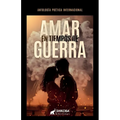 Amar en tiempos de guerra