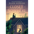 Closer to Nowhere