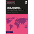 Learner Relationships in Global Higher Education: A Critical Pedagogy for a Multicultural World