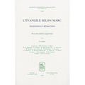 L'Evangile Selon Marc: Tradition Et Redaction (Nouvelle Edition Augmentee)