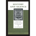 History and Silence: Purge and Rehabilitation of Memory in Late Antiquity