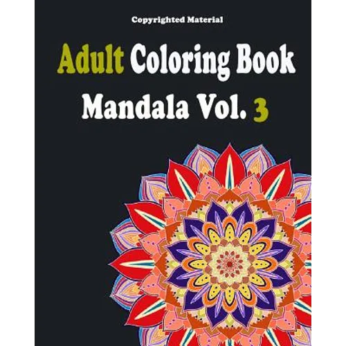 Adult Coloring Books: Mandala Coloring Book for Stress Relief: Mandala For Adult Relaxation