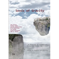 Seeds of Gravity