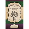 Saint Raphael and the Patron Saints of Pharmacy