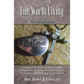 The Life Worth Living Series: : The two tabernacles