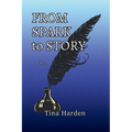 From Spark to Story: Vol. 2