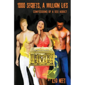 1000 Secrets, a Million Lies: Confessions of a Sex Addict