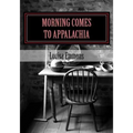 Morning Comes to Appalachia