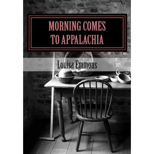 Morning Comes to Appalachia
