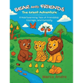 Bear and Friends - The Great Adventure: A Heartwarming Tale of Friendship, Courage, and Curiosity