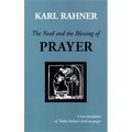The Need and the Blessing of Prayer