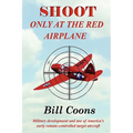 Shoot Only at the Red Airplane