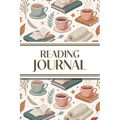 Reading Journal (Tea, Books, and Foliage): 6"x9" Book Lover's Diary; Book/Series Reviews, Reading Tracker, Favorite Book List, Favorite Quotes, Readin