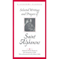 Selected Writings and Prayers of Saint Alphonsus