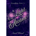 A Light in the Arcane