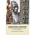 African Oral Literature: Its Philosophical Thoughts Conveyed in Yoruba Society