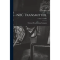 NBC Transmitter.; v.10: no.1-3 (1944)
