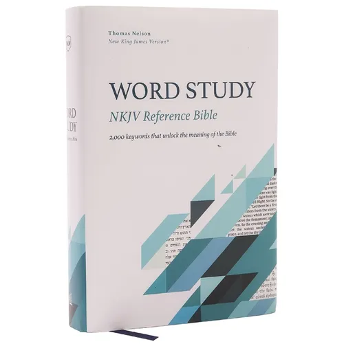 Nkjv, Word Study Reference Bible, Hardcover, Red Letter, Thumb Indexed, Comfort Print: 2,000 Keywords That Unlock the Meaning of the Bible