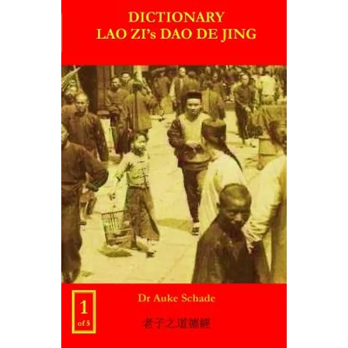 Dictionary Lao Zi's Dao De Jing