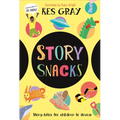 Story Snacks: Story-Bits for Children to Devour