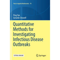 Quantitative Methods for Investigating Infectious Disease Outbreaks