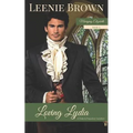Loving Lydia: A Pride and Prejudice Variation