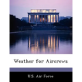 Weather for Aircrews