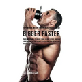 70 Powerful Weight Gaining Meal Recipes to Get Bigger Faster: These Meals Will Increase Your Calorie Intake through Large and Nutritious Meals to Help