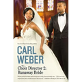 The Choir Director 2: Runaway Bride