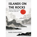 Islands on the Rocks: Impetus of China's Actions in the East China Sea