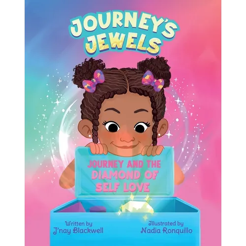 Journey's Jewels: Journey and the Diamond of Self Love