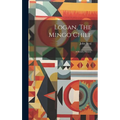 Logan, The Mingo Chief: A Family History