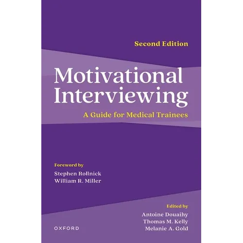 Motivational Interviewing: A Guide for Medical Trainees