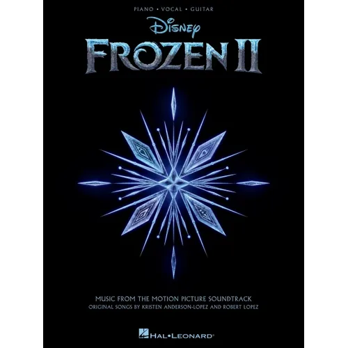 Frozen 2 Songbook Piano Vocal Guitar Sheet Music Includes Into the Unknown and Other Disney Songs Hal Leonard Official Music Book
