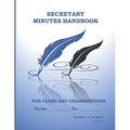 Secretary Minutes Handbook for Clubs or Organizations