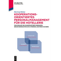 Kooperationsorientiertes Personalmanagement für die Hotellerie