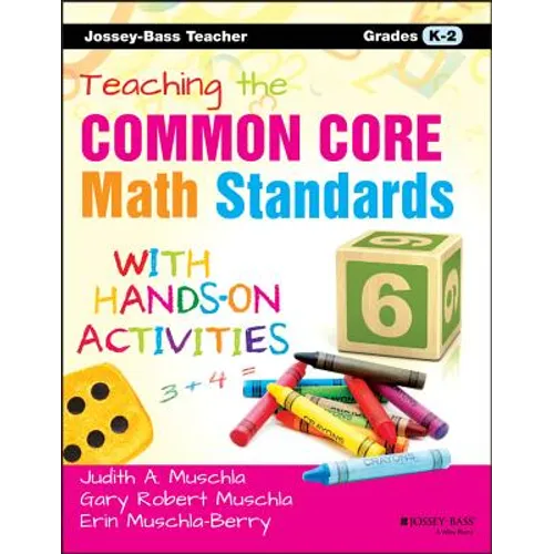 Teaching the Common Core Math Standards with Hands-On Activities, Grades K-2