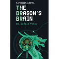 The Dragon's Brain: Volume 2