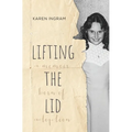 Lifting the Lid: A memoir born of adoption